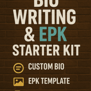 Bio Writing + EPK Starter