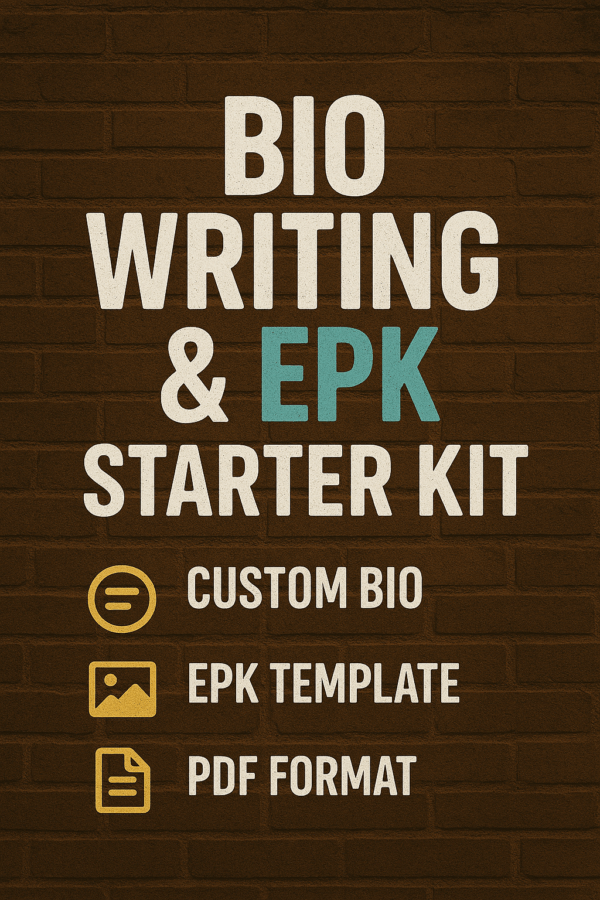 Bio Writing + EPK Starter